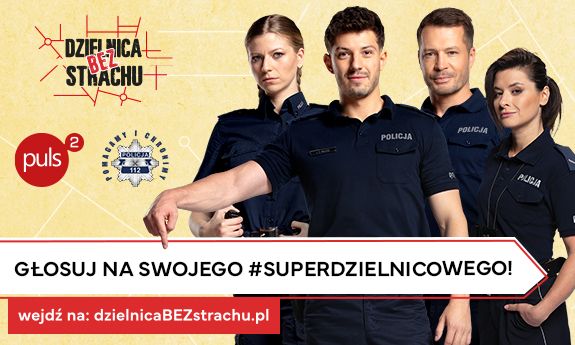 plakat promocyjny pod nazwą głosuj na swojego dzielnicowego, na nim aktorzy w policyjnych mundurach.